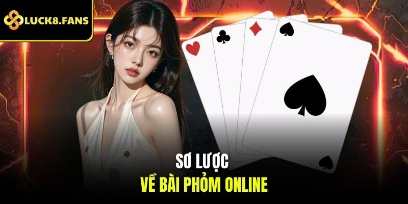 Sơ lược về bài Phỏm online